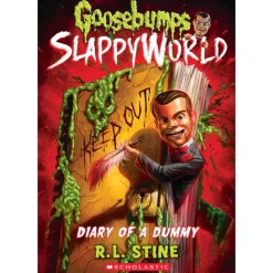 Diary of a Dummy (Goosebumps SlappyWorld #10)