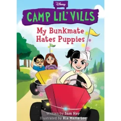 Disney Camp Lil' Vills: My Bunkmate Hates Puppies (Hardcover)