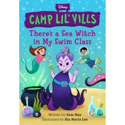Disney Camp Lil' Vills: There's a Sea Witch in My Swim Class (Hardcove