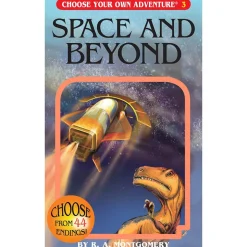 Space and Beyond (Choose Your Own Adventure #3)