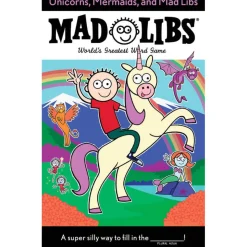 Unicorns, Mermaids, and Mad Libs (Paperback)