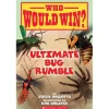 Who Would Win?: Ultimate Bug Rumble (Paperback)